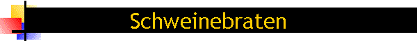 Schweinebraten